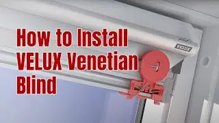 How to Install VELUX Venetian Blind |Step-by-Step Guide for GGL Roof Windows |Yorkshire Roof Windows