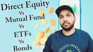 Mutual Funds vs ETF vs Stocks vs Bonds | Best Investment Option for You?