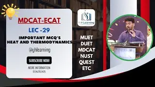 ECAT | MDCAT | MUET | LEC 29 | Heat and Thermodynamics | Important MCQ's | Entry Test Preparation