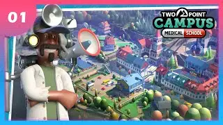 Two Point Campus: Medical School - Episode 1 - Welcome to Medical School!