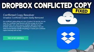 Fix Dropbox Conflicted Copy (2026)