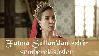 Fatma Sultan'dan zehir zemberek s&ouml;zler - Muhteşem Y&uuml;zyıl 130.B&ouml;l&uuml;m