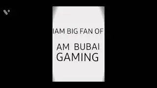 I MEET AM BUBAI GAMING 🥶