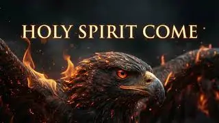 Eagle of John | Holy Spirit Come | Prophetic Instrumental Worship