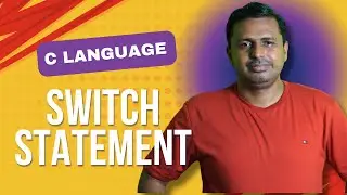 Switch Statement in C Language | How Switch Statements Work in C Language | Using Switch in C