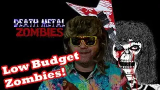 Death Metal Zombies 1995 - Low Budget Zombie Metal Madness!