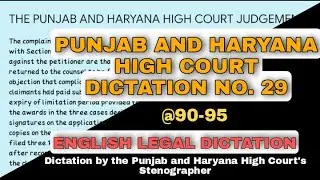 90-95 WPM | #29 | PUNJAB AND HARYANA HIGH COURT DICTATION | BY STENOLEGALMATTERS