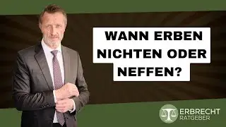 Wann beerben Nichten oder Neffen ihren Onkel oder ihre Tante?