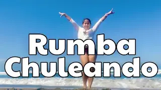 Rumba Chuleando | Chimbala, Maria Lamuela, and NJuice | Beach Zumba | Tins Loves Dance