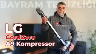 LG CordZero A9 Kompressor kablosuz s&uuml;p&uuml;rge inceleme