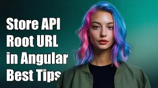 How to Store API Root URL in Angular 4: Best Practices and Solutions