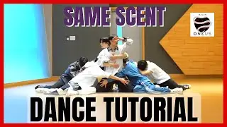 ONEUS - SAME SCENT Dance Practice Mirrored Tutorial (SLOWED)