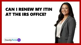 Can I Renew My Itin At The IRS Office?