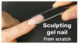 Nail Sculpted with gel | Step by step