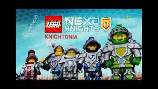 KNIGHTONIA! - ROYAL VERSION BY ME AND TEXT WAS WRITTEN BY ME. LEGO NEXO KNIGHTS 