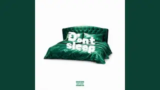 Don't sleep (Preview)