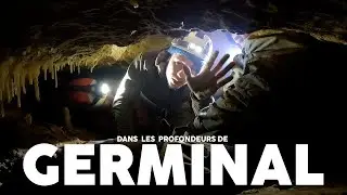 Dans les profondeurs de Germinal !
