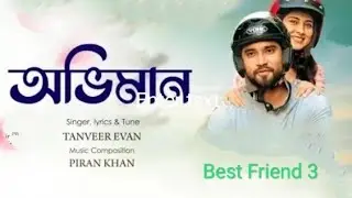অভিমান।oviman।Best Friend 3 | Jovan and Mehazabien | New natok 2021 | Ami parini Tomake
