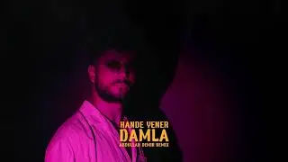 Hande Yener - Damla ( Abdullah Demir Remix ) #afrohouse