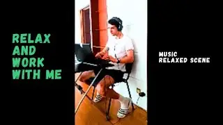 Relax & Work With Me 1 HOUR - Relaxed Scene