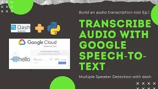 Scripting Audio Conversations (part 1) — Live transcription with Google SpeechToText and Python Dash