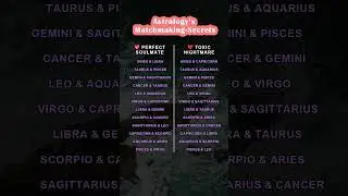 Perfect or Toxic Match? Astrology&rsquo;s Matchmaking Secrets💖#perfect #astrology #astrologyshorts #zodiac
