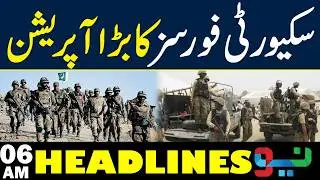 Security Forces In Action | Headlines 06AM | NEO News