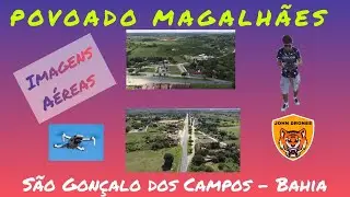 POVOADO MAGALHÃES,IMAGENS AÉREA, MUNICÍPIO DE SÃO GONÇALO DOS CAMPOS - BAHIA