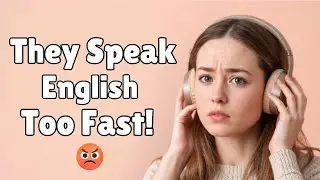 Understanding Fast English | Why SHADOWING Works Better Than Traditional English Learning?