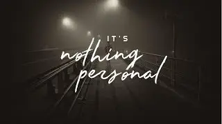 Nothing Personal - Stella & The Storm (LYRICS)