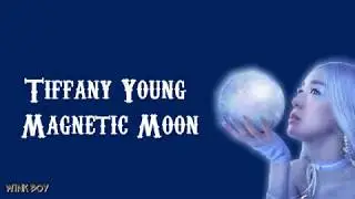 Tiffany Young - Magnetic Moon (Lyrics)
