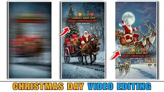 Comming soon Christmas Day video editing || trending christmas day video editing in alight motion
