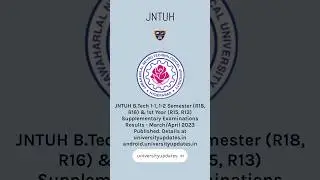 JNTUH B.Tech 1-1, 1-2 Sem (R18, R16) & 1st Year (R15, R13) Supply Exams Results - March/April 2023