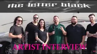 THE LETTER BLACK, Superstar Hard Rock Band - Artist Interview