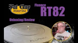 Unboxing and First Look at the Fluance RT-82