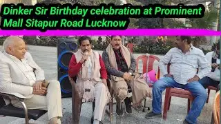 Dinker Sir Birthday celebration at Prominent Mall🤗#Prominent Mall opening soon 700 Million views🤗