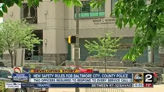 Baltimore County, city police now requiring 2-car response for calls of service