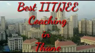 Best IIT JEE Coaching In Thane