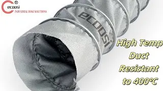 Clip High Temp Duct Hose Resistant to 400℃ Producing Process From Ecoosi Industrial Co., Ltd.