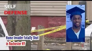Home Invader Killed in Rochester NY & More Self Defense