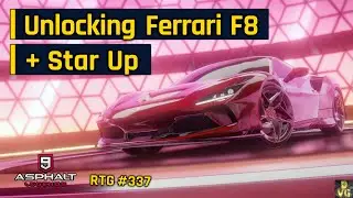 Asphalt 9 | Unlocking Ferrari F8 Tributo + Star Up | RTG #337