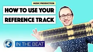 The Best Way to Use Reference Tracks | In The Beat | Sensho | Thomann
