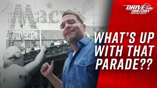 Macy&rsquo;s Thanksgiving Day Parade | Drive Thru History with Dave Stotts