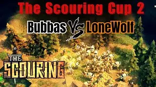 The Scouring Cup 2 &ndash; Bubbas против LoneWolf (Bo1) | Турнирный матч The Scouring Reforged Mod