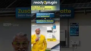 Maximale Energie, Minimale B&uuml;rokratie: Ready2Plugin Solarsystem macht's m&ouml;glich!