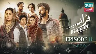 Faraar | Episode 11 | Hamza Ali Abbasi, Sohai Ali Abro, Ahmed Ali Akbar&nbsp;|&nbsp;Green&nbsp;Lamhay