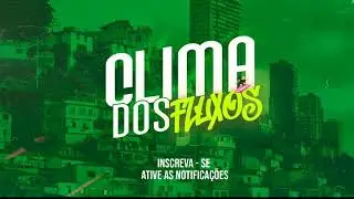 Clima dos fluxos so lancamento pesado