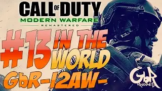 #13 IN THE WORLD ON MODERN WARFARE REMASTERED! LEADERBOARD STATS ON GbR-I2aW-