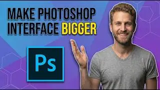 How To Make Photoshop Interface Bigger (Quick Fix Guide)
