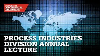 Process Industries Division Annual Lecture: The Future of International Collaborative Engineering
